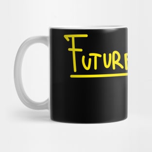 I'am future president Mug